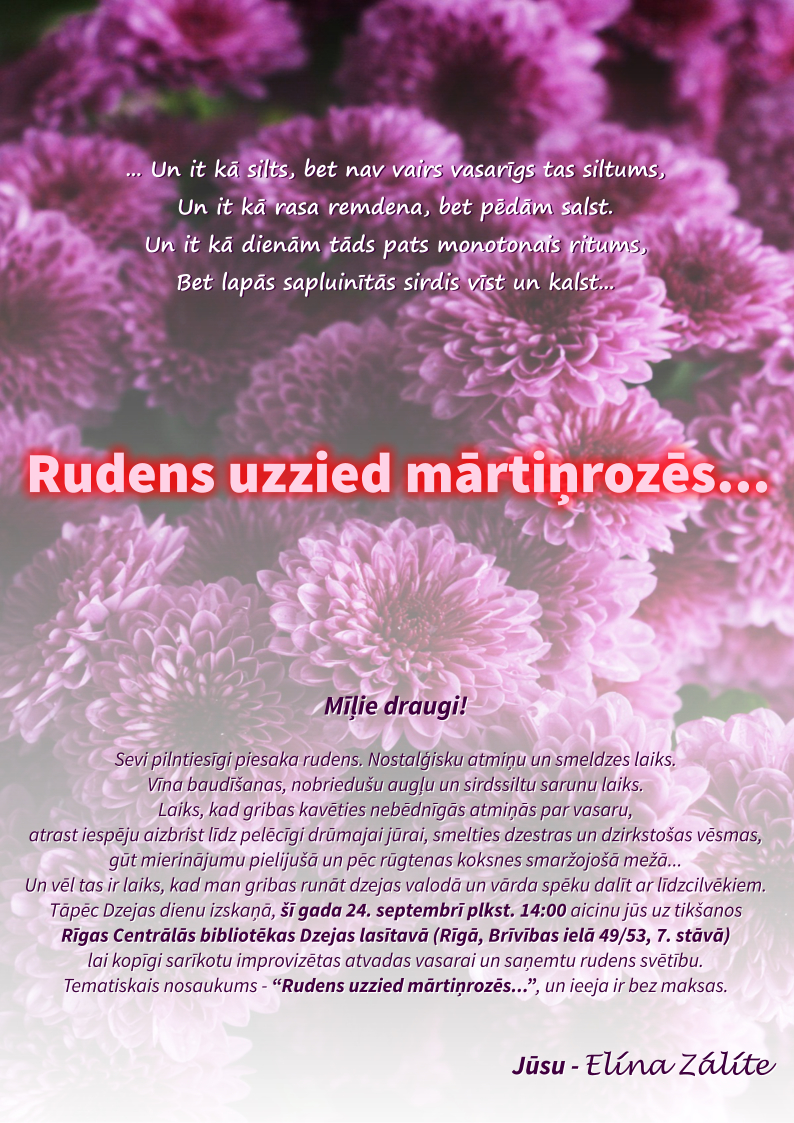 Rudens uzzied mārtiņrozēs...